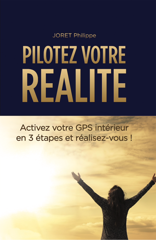 pilotez-votre-realite-couverture-livre-philippe-joret